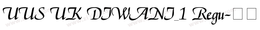 UUS UK DIWANI_1 Regu字体转换